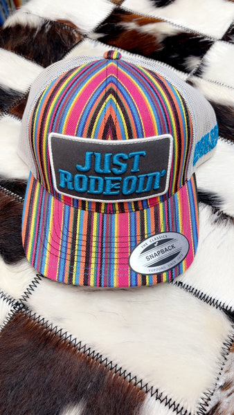 Just Rodeoin’ Hat
